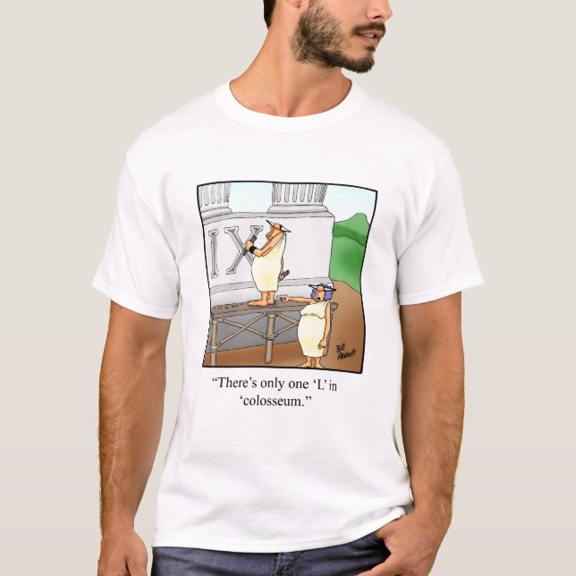 Funny Ancient Roman Humour Tee Shirt (Front)
