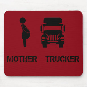 Funny and cool Mother Trucker by Storeman Mouse Mat