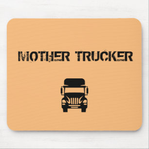 Funny and cool Mother Trucker by Storeman Mouse Mat