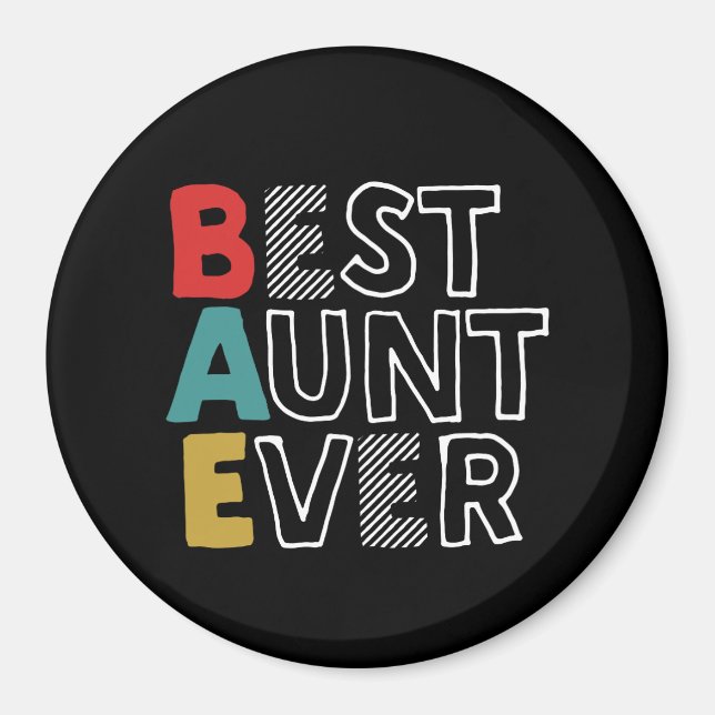 Funny and Cute Best Aunt Ever Cool Auntie Magnet (Front)