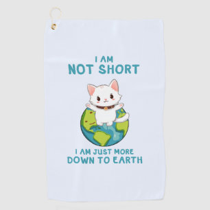 Funny and Cute Cat- Down To Earth Golf Towel