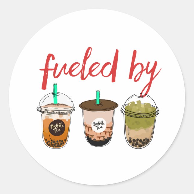 Funny and Cute Fuelled By Bubble Tea Boba Lover Classic Round Sticker (Front)