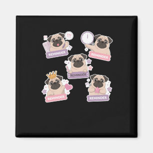 Funny And Cute Puppy Reminder For Your Daily Life  Magnet