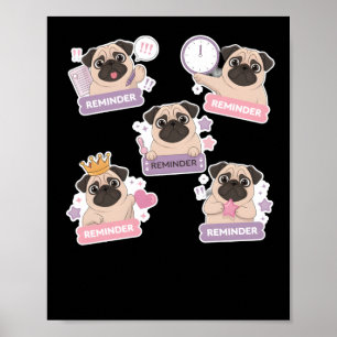 Funny And Cute Puppy Reminder For Your Daily Life Poster