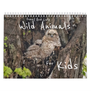 Funny And Cute Wild Animals For Kids #1 Calendar