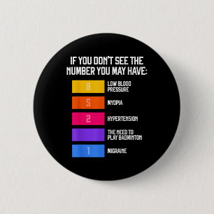 Funny And Humourous Badminton Memes Shuttle Birdie 6 Cm Round Badge