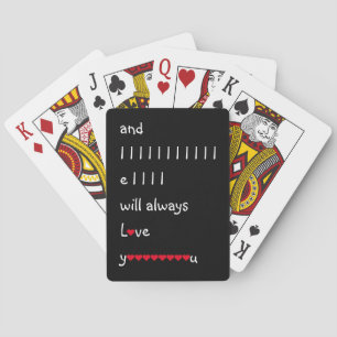 Funny And I Will Always Love You Red Hearts Couple Playing Cards