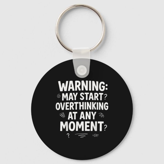 Funny And Sarcastic Design For Deep Thinkers Intro Key Ring (Front)