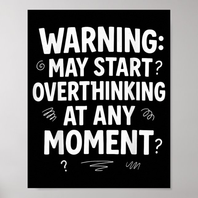 Funny And Sarcastic Design For Deep Thinkers Intro Poster (Front)