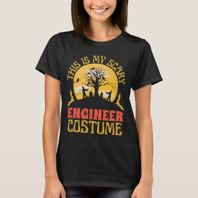Funny and Scary engineer Costume Halloween T-Shirt (Front)
