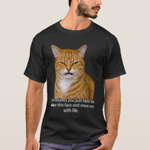 Funny Angry Annoyed Cat Face Meme Unimpressed Oran T-Shirt