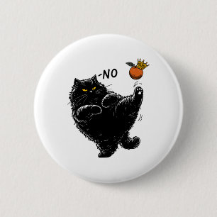 Funny Angry Black Cat That's No Kings In America K 6 Cm Round Badge
