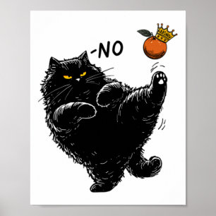 Funny Angry Black Cat That's No Kings In America K Poster