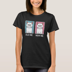 Funny Angry Cat Old Me New Me Sarcastic T-Shirt