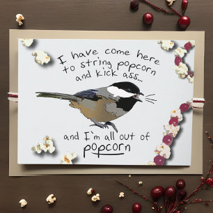 Funny Angry Holiday Chickadee Stringing Popcorn Card