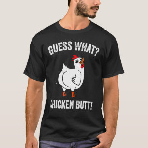 Funny Animal Guess What Chicken Butt Cute Chickens T-Shirt