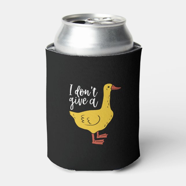 Funny Animal Pun and Humour I Don't Give A Duck Can Cooler (Can Front)