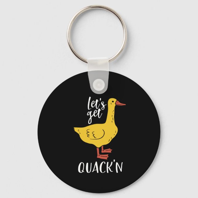 Funny Animal Pun and Humour Let's Get Quacking Key Ring (Front)