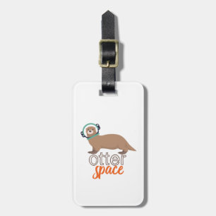 Funny Animal Puns Humour Otter Space Cartoon Luggage Tag