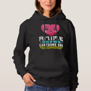 Funny Anime Quote Anime Picks Up Where Cartoons Le Hoodie