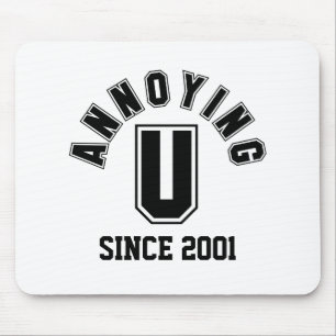 Funny Annoying You Mousepad, Black Mouse Mat