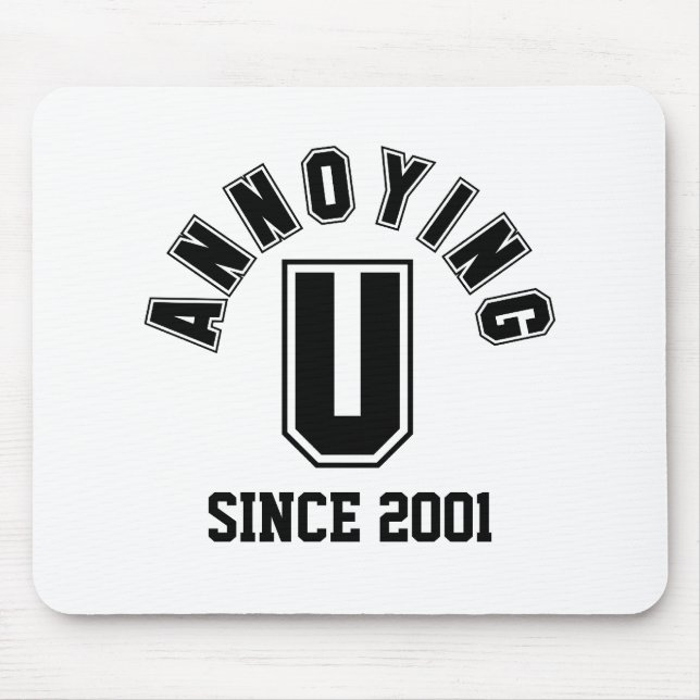 Funny Annoying You Mousepad, Black Mouse Mat (Front)