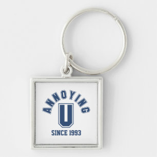 Funny Annoying You Premium Keychain, Blue Key Ring