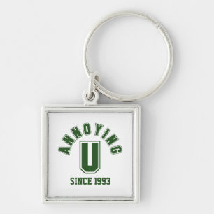 Funny Annoying You Premium Keychain, Green Key Ring