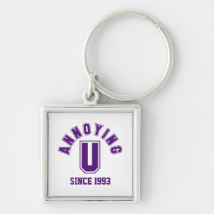 Funny Annoying You Premium Keychain, Purple Key Ring