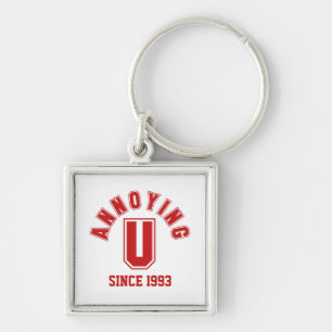 Funny Annoying You Premium Keychain, Red Key Ring
