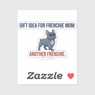 Funny Another Frenchie Gift Idea Dog Mum Gift Desi
