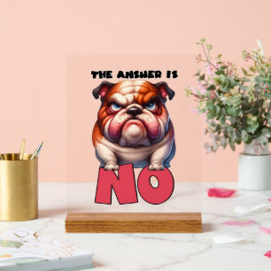 Funny answer dog word art acrylic sign