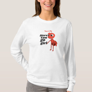 Funny Ant Meme "Here You Go Girl" Ironic Graphic L T-Shirt