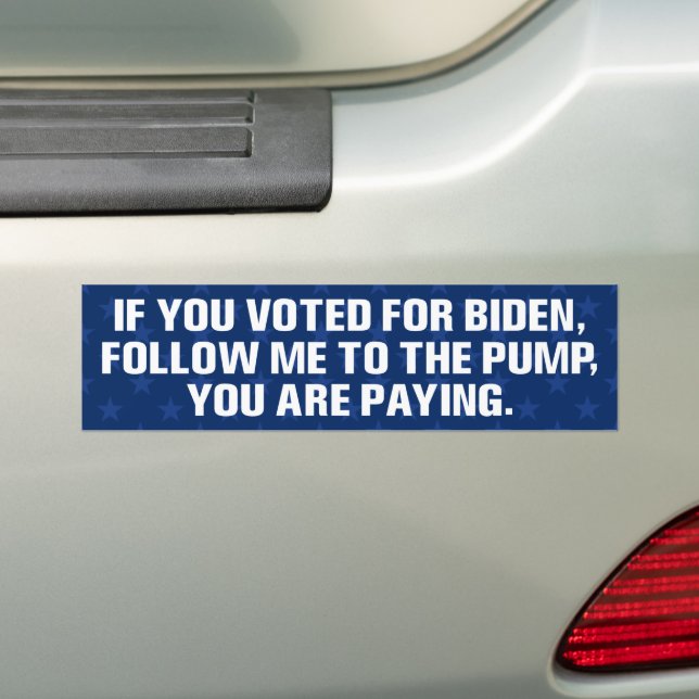 funny anti Biden did that gas prices inflation Bum Bumper Sticker (On Car)