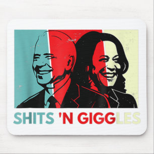 Funny Anti Biden Harris Shits'n Giggles Political Mouse Mat