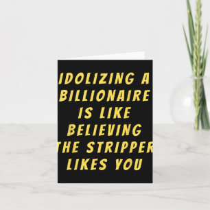 Funny Anti-billionaire Political Politics Humour A Card