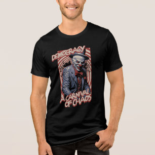 Funny Anti Democracy Clown Tri-Blend Shirt