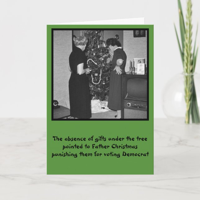 Funny anti Democrats Christmas Holiday Card (Front)
