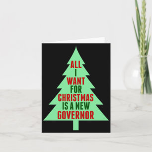 Funny Anti Governor Litical Christmas Humor  Card