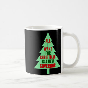 Funny Anti Governor Litical Christmas Humor  Coffee Mug