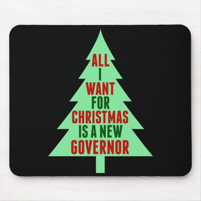 Funny Anti Governor Litical Christmas Humor  Mouse Mat (Front)