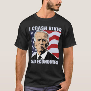 Funny Anti Joe Biden Bicycle, I Crash Bikes And Ec T-Shirt