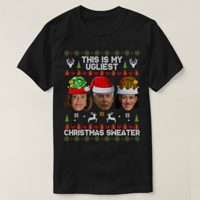 Funny Anti Joe Biden This Is My Christmas Xmas Ugl T-Shirt (Design Front)