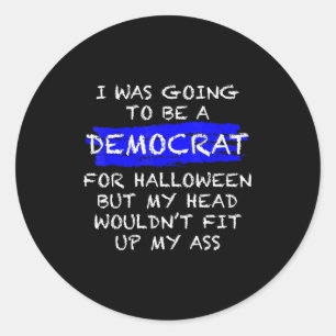 Funny Anti-liberal Adult Halloween Costume  Classic Round Sticker