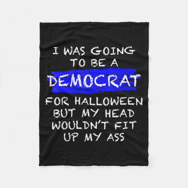 Funny Anti-liberal Adult Halloween Costume  Fleece Blanket (Front)