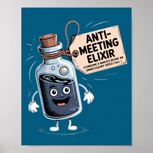 Funny Anti Meeting Elixir Retro Cartoon Office H  Poster (Front)