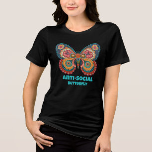 Funny Anti-Social Butterfly Colourful Inspirivity Tri-Blend Shirt