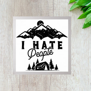 Funny Anti-Social Camping I Hate People  Poster
