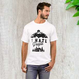 Funny Anti-Social Camping I Hate People  T-Shirt