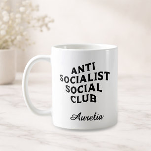 Funny Anti Socialist Social Club Socialism Coffee Mug